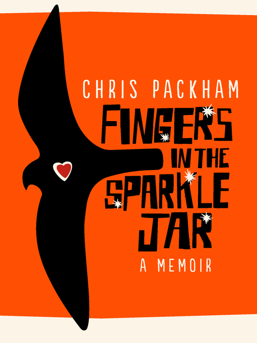 Title details for Fingers in the Sparkle Jar by Chris Packham - Wait list
